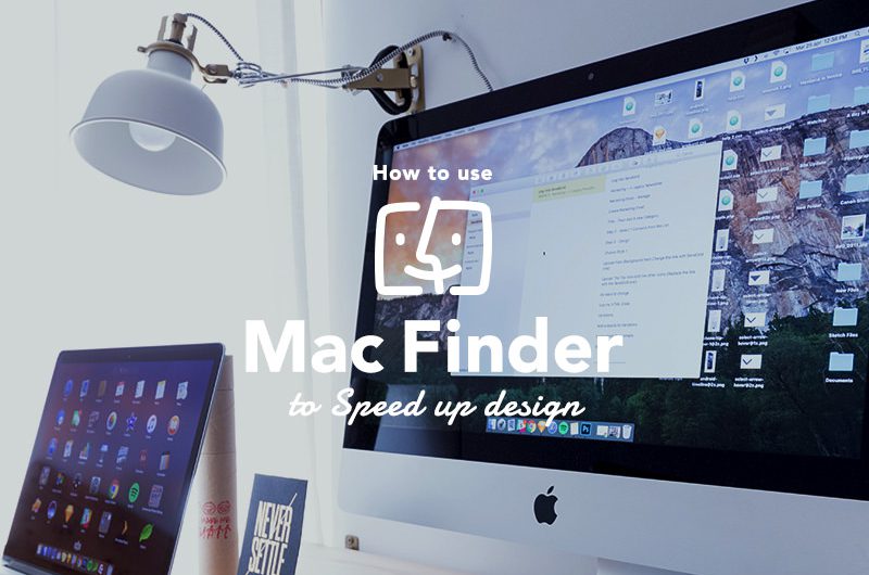 Macのfinderを有効活用して デザインの作業スピードをアップしよう デザインメモ 2 0